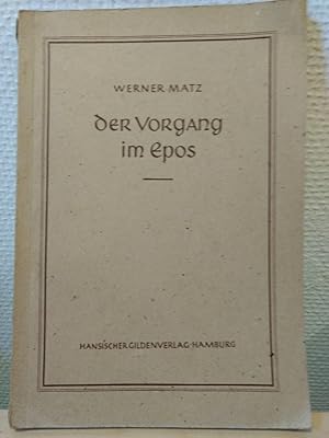 Der Vorgang im Epos. Interpretationen zu Kudrun, Salman und Morolf, Archamp und Chrestiens Eree (.)