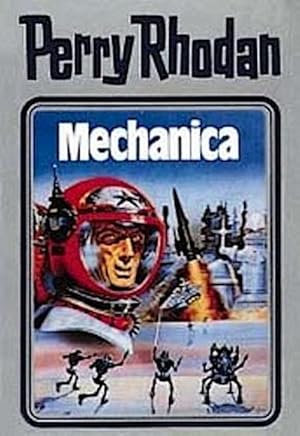 Bild des Verkufers fr Perry Rhodan - Mechanica zum Verkauf von AHA-BUCH GmbH