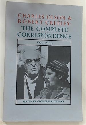Bild des Verkufers fr Charles Olson and Robert Creeley: The Complete Correspondence. Volume 5. zum Verkauf von Plurabelle Books Ltd