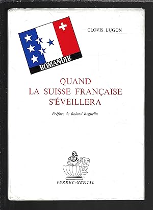 Quand la suisse française s'éveillera