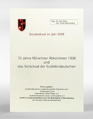 70 Jahre Münchner Abkommen 1938 und das Schicksal der Sudetendeutschen.