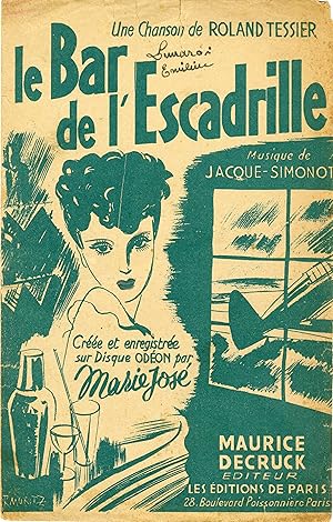 "LE BAR DE L'ESCADRILLE par Marie José" Paroles de Roland TESSIER / Musique de JACQUE-SIMONOT / P...