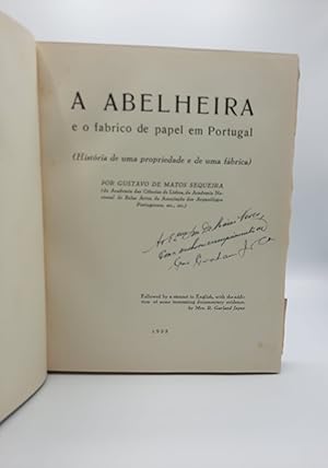 A ABELHEIRA e o fabrico de papel em Portugal. (História de uma propriedade e de uma fábrica)