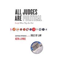 Image du vendeur pour All Judges Are Political - Except When They Are Not mis en vente par eCampus