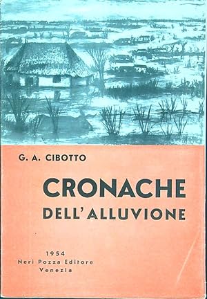 Bild des Verkufers fr Cronache dell'alluvione zum Verkauf von Librodifaccia