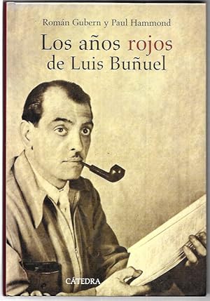 Seller image for Los aos rojos de Luis Buuel for sale by FERDYDURKE LIBROS
