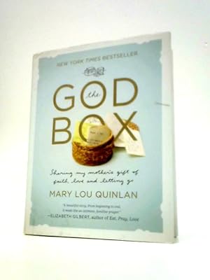 Seller image for The God Box: Sharing My Mother's Gift Of Faith, Love & Letting Go for sale by World of Rare Books