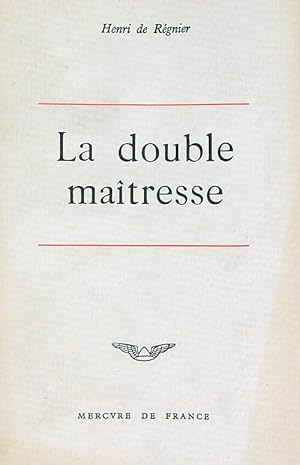 Bild des Verkufers fr La double maitresse zum Verkauf von Librodifaccia