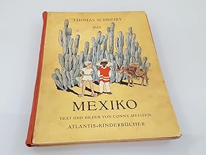 Seller image for Thomas schreibt aus Mexiko. for sale by SIGA eG