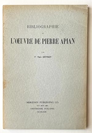 Bild des Verkufers fr Bibliographie de l'oeuvre de Pierre Apian. zum Verkauf von Versand-Antiquariat Rainer Richner