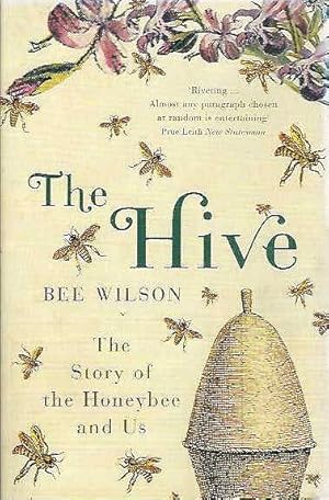 The Hive. The Story of the Honeybee and Us.