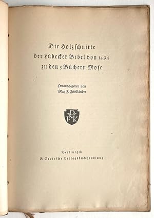 Imagen del vendedor de Die Holzschnitte der Lbecker Bibel von 1494 zu den Bchern Mose. a la venta por Versand-Antiquariat Rainer Richner