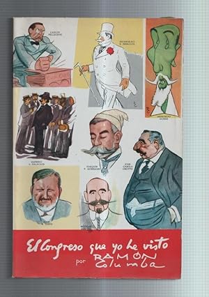 Immagine del venditore per El congreso que yo he visto 1906-1943 venduto da El Boletin