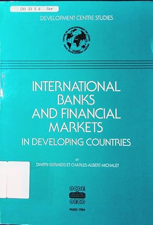 Seller image for International banks and financial markets in developing countries. for sale by Antiquariat Bookfarm