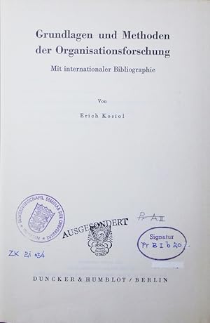 Seller image for Grundlagen und Methoden der Organisationsforschung. mit internationaler Bibliographie. for sale by Antiquariat Bookfarm