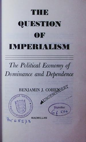 Bild des Verkufers fr The question of imperialism. The political economy of dominance and dependence. zum Verkauf von Antiquariat Bookfarm