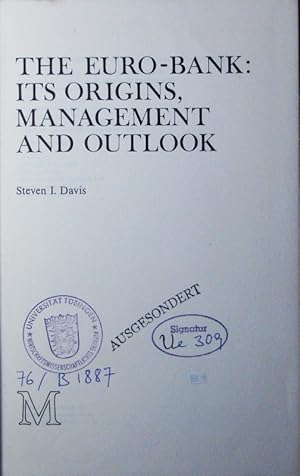 Imagen del vendedor de The Euro-Bank. Its origins, management and outlook. a la venta por Antiquariat Bookfarm