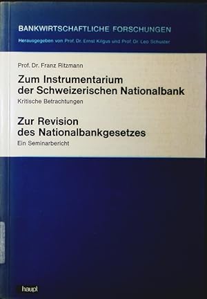 Immagine del venditore per Zum Instrumentarium der Schweizerischen Nationalbank. kritische Betrachtungen. venduto da Antiquariat Bookfarm