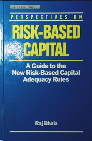 Immagine del venditore per Perspectives on risk-based capital. A guide to the new risk-based capital adequacy rules. venduto da Antiquariat Bookfarm