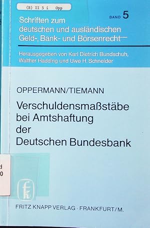 Bild des Verkufers fr Verschuldensmastbe bei Amtshaftung der Deutschen Bundesbank. zum Verkauf von Antiquariat Bookfarm