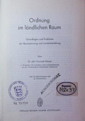 Seller image for Ordnung im lndlichen Raum. Grundlagen und Probleme der Raumplanung und Landentwicklung. for sale by Antiquariat Bookfarm