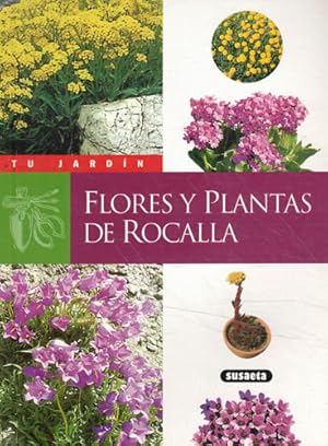 Image du vendeur pour Tu jardn. Flores y plantas de rocalla mis en vente par Librera Cajn Desastre