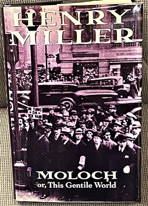Seller image for Moloch, or, This Gentile World for sale by My Book Heaven