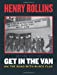 Seller image for Get in the Van: On the Road With Black Flag, 2nd Edition for sale by My Books Store
