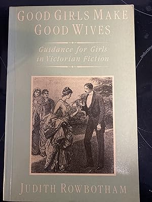 Good Girls make Good Wives
