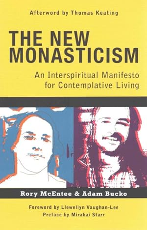 Imagen del vendedor de New Monasticism : A Interspiritual Manifesto for Contemplative Living a la venta por GreatBookPrices