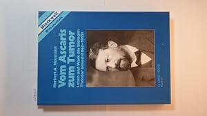 Bild des Verkufers fr Vom Ascaris zum Tumor : Leben und Werk des Biologen Theodor Boveri (1862 - 1915) zum Verkauf von Gebrauchtbcherlogistik  H.J. Lauterbach