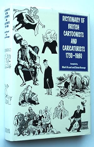 Bild des Verkufers fr Dictionary of British Cartoonists and Caricaturists 1730-1980 zum Verkauf von Morning Mist Books and Maps