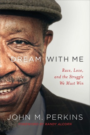 Seller image for Dream with Me: Race, Love, and the Struggle We Must Win for sale by ChristianBookbag / Beans Books, Inc.