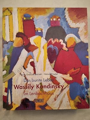 Image du vendeur pour Das bunte Leben. Wassily Kandinsky im Lenbachhaus. mis en vente par KULTur-Antiquariat