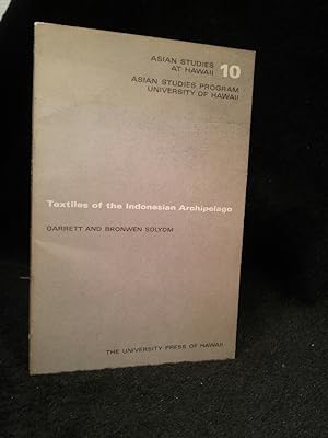 Bild des Verkufers fr Textiles of the Indonesian Archipelago Asian Studies Program 10 zum Verkauf von ANTIQUARIAT Franke BRUDDENBOOKS