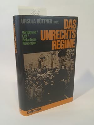 Immagine del venditore per Das Unrechtsregime. Internationale Forschung berden Nationalsozialismus Band 2 Verfolgung - Exil - Belasteter Neubeginn venduto da ANTIQUARIAT Franke BRUDDENBOOKS