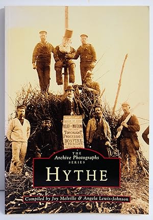 Seller image for HYTHE. The Archive Photographs Series. for sale by Marrins Bookshop