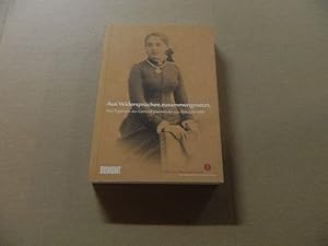 Imagen del vendedor de Aus Widersprchen zusammengesetzt : das Tagebuch der Gertrud Bleichrder aus dem Jahr 1888. hrsg. von Karin H. Grimme, mit einem Vorw. von Monika Richarz und einer Erzhlung von Lena Kugler / Zeitzeugnisse aus dem Jdischen Museum Berlin; Teil von: Anne-Frank-Shoah-Bibliothek a la venta por Versandantiquariat Schfer