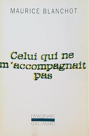 Seller image for Celui qui ne m'accompagnait pas for sale by Librodifaccia