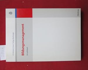 Bild des Verkufers fr Bildungsmanagement : ein Lehrbuch. zum Verkauf von Versandantiquariat buch-im-speicher