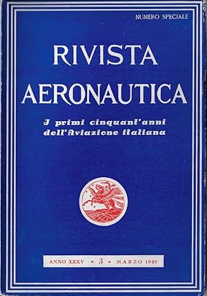 Rivista aeronautica : i primi cinquant'anni dell'aviazione italiana