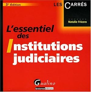 L'essentiel des institutions judiciaires