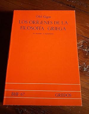 LOS ORIGENES DE LA FILOSOFIA GRIEGA. De Hesíodo a Parménides
