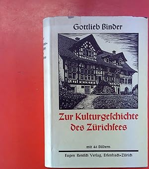 Imagen del vendedor de Zur Kulturgeschichte des Zrichsees. a la venta por biblion2