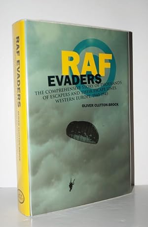 Imagen del vendedor de RAF Evaders The Comprehensive Story of Thousands of Escapers and Their Escape Lines, Western Europe, 1940-1945 a la venta por Nugget Box  (PBFA)