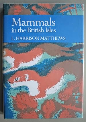 Seller image for Mammals in the British Isles New Naturalist Series no 68. First edition. for sale by Ariadne Books, PBFA