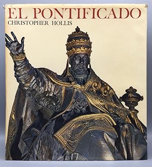 Imagen del vendedor de El Pontificado. Una historia ilustrada desde San Pedro a Paulo VI. a la venta por Els llibres de la Vallrovira