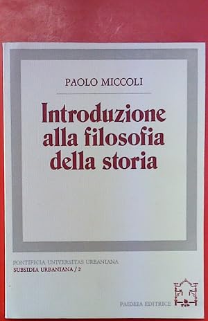 Seller image for Introduzione alla filosofia della stori. Subsidia Urbaniana 2. for sale by biblion2