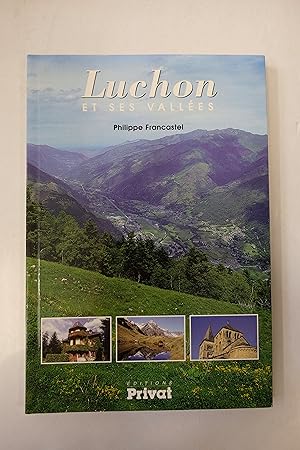 Bild des Verkufers fr Luchon et ses valles zum Verkauf von Librairie du Levant