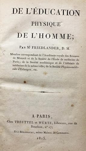 Bild des Verkufers fr De l'ducation Physique de l'Homme. zum Verkauf von Treptower Buecherkabinett Inh. Schultz Volha